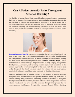 Can A Patient Actually Relax Throughout Sedation Dentistry