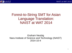 Forest-to-String SMT for Asian Language Translation: NAIST at WAT