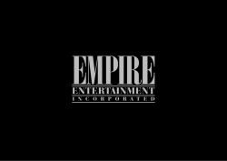 Company Overview - Empire Entertainment
