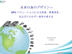Tau Leng, Ph.D. VP, HPC July, 2014 @ GTC Tokyo
