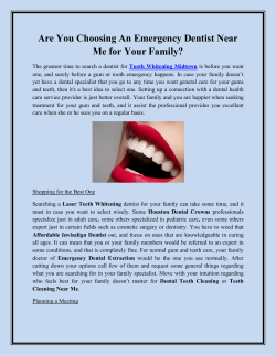 Are You Choosing An Emergency Dentist Near Me for Your Family