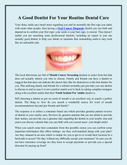 A Good Dentist For Your Routine Dental Care