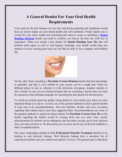 A General Dentist For Your Oral Health Requirements