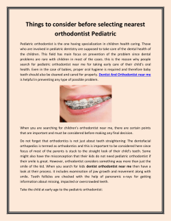 Things to consider before selecting nearest orthodontist Pediatric