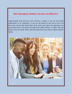 How Emergency Dentist’s Services are Effective