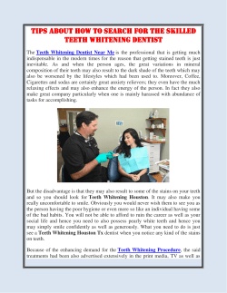 Tips about How to search for the Skilled Teeth Whitening Dentist
