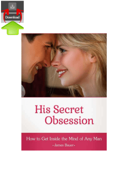JAMES BAUER: His Secret Obsession PDF Free Download EBook Special Report